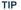 Tip